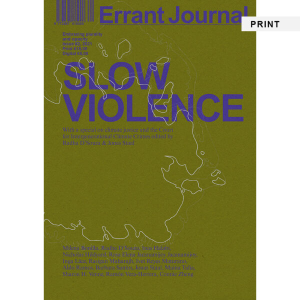 Errant Journal #2 Slow Violence - Print