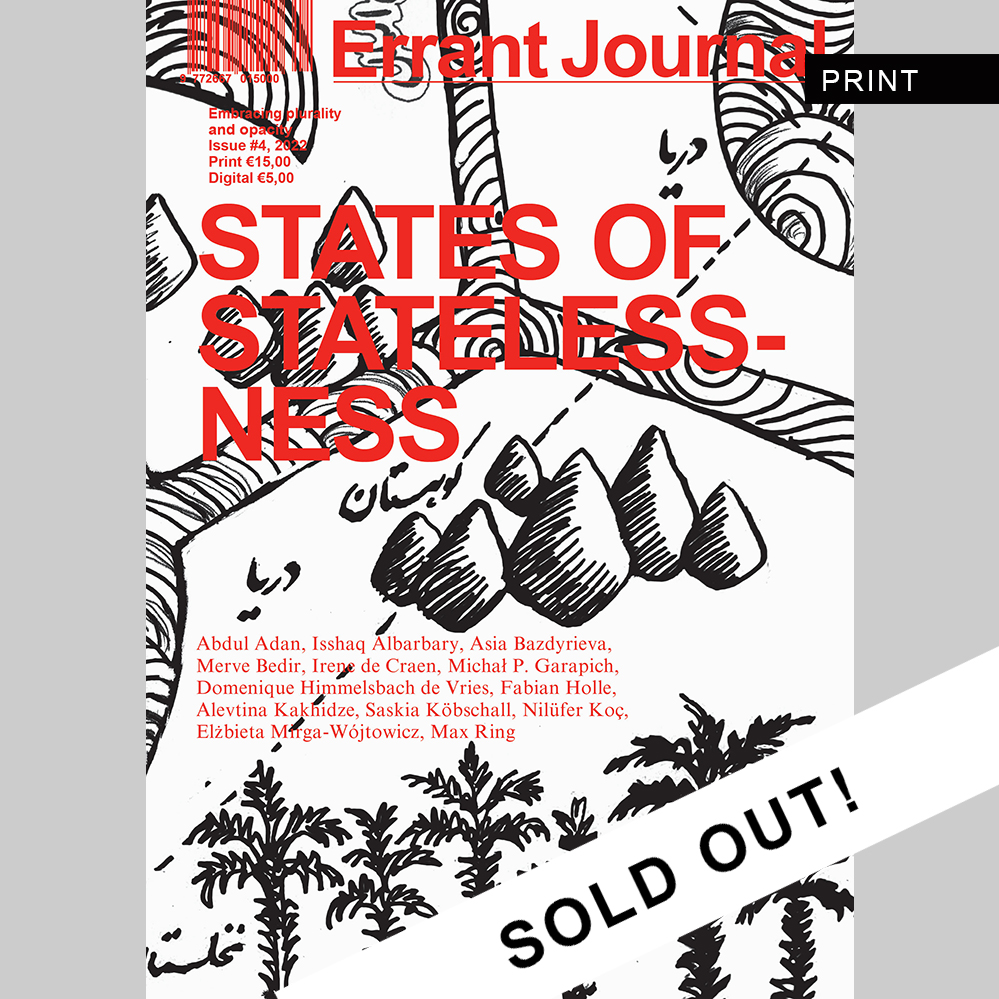 Errant Journal #4 States of Statelessness - Print